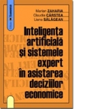 Inteligenta artificiala si sistemele expert in asistarea deciziilor economice