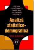 Analiza statistico-demografica. Teorie si aplicatii