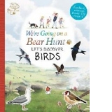 We're Going on a Bear Hunt: Let's Discover Birds