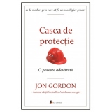 Casca de protectie. O poveste adevarata. 21 de moduri prin care sa fii un coechipier grozav