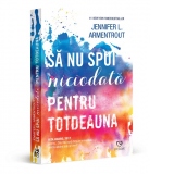 Sa nu spui niciodata pentru totdeauna