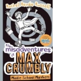 Misadventures of Max Crumbly 2