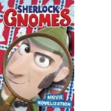 Sherlock Gnomes Movie Novelization