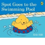 Spot Goes to the Swimming Pool