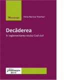 Decaderea in reglementarea noului Cod civil