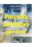 Povestea kendamei pierdute