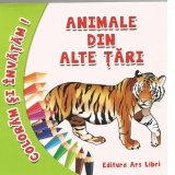 Coloram si invatam! Animale din alte tari