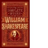 The Complete Works of William Shakespeare (Barnes & Noble Collectible Editions)