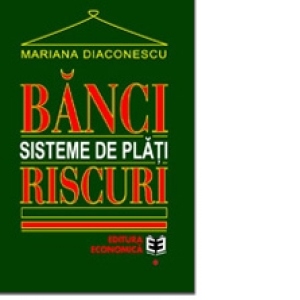 B&#259;nci, sisteme de pl&#259;&#355;i, riscuri