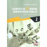 Elemente de IT pentru administratia publica. Editia a II-a revazuta si adaugita. Volumul II