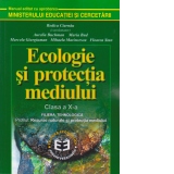 Ecologie si protectia mediului. Manual pentru clasa a X-a