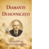 Diamante duhovnicesti. Din omiliile lui Dimitrie Panagopoulos