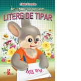 Invatam sa scriem Litere de Tipar