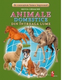 Animale domestice din intreaga lume. Fise