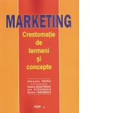 Marketing. Crestomatie de termeni si concepte