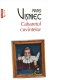 Cabaretul cuvintelor (editie de buzunar)