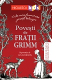 Povesti de Fratii Grimm. Cele mai frumoase povesti bilingve. Editie bilingva engleza-romana