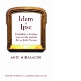 Idem et Ipse. Centralism si localism in proiectele muzeale din La Belle Epoque