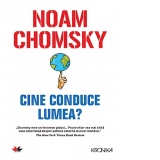 Cine conduce lumea?