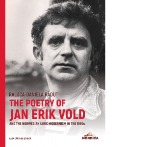 The Poetry of Jan Erik Vold and the Norwegian Lyric Modernism in the 1960s