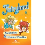 Curs limba engleza. Fairyland 6. Caiet de gramatica si vocabular