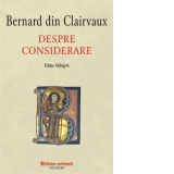 Despre considerare (editie bilingva)