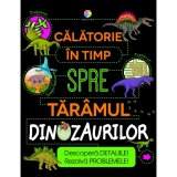 Calatorie in timp spre taramul dinozaurilor