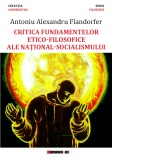 Critica fundamentelor etico-filosofice ale national-socialismului