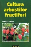 Cultura arbustilor fructiferi