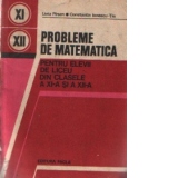 Probleme de matematica pentru elevii de liceu din clasele a XI-a si a XII-a