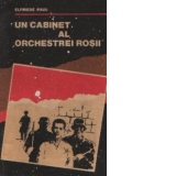 Un cabinet al Orchestrei Rosii