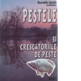 Pestele si crescatoriile de peste