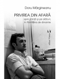 Privirea din afara, spre stiinta si pe alaturi, in Romania de dinainte