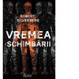 Vremea schimbarii