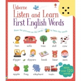 Listen and Learn First English Words. Carte sonora, cu peste 120 cuvinte de invatat in limba engleza