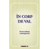 In corp de val. Poezie italiana contemporana