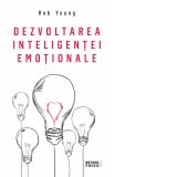 Dezvoltarea inteligentei emotionale