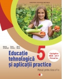 Educatie tehnologica si aplicatii practice. Manual pentru clasa a V-a (contine CD)
