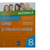 Evaluare nationala. Teste de pregatire. Limba si literatura romana. Clasa a VIII-a