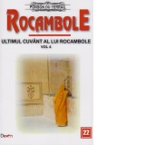 Rocambole 22. Ultimul cuvant al lui Racambole. Volumul 4