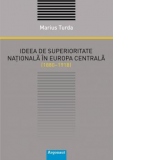 Ideea de superioritate nationala in Imperiul Austro-Ungar: (1880-1918)