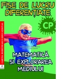 Fise de lucru diferentiate. Matematica si explorarea mediului. Clasa pregatitoare