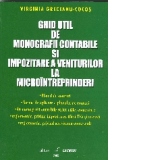 Ghid util de monografii contabile si impozitare a veniturilor la microintreprinderi