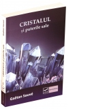 Cristalul si puterile sale