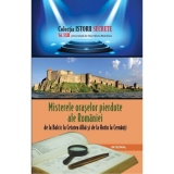 Misterele oraselor pierdute ale Romaniei, de la Balcic la Cetatea Alba si de la Hotin la Cernauti. Volumul XXIII