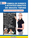 Condica de evidenta a activitatii didactice din educatia timpurie (Caietul educatoarei)