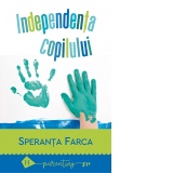 Independenta copilului