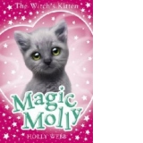 Magic Molly: The Witch's Kitten