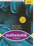 Mathematik. Clasa a V-a, manual . Limba germana