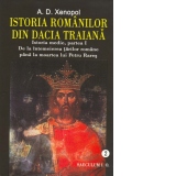 Istoria romanilor din Dacia Traiana. Istoria medie, partea I. De la intemeierea tarilor romane pana la moartea lui Petru Rares. Volumul 2